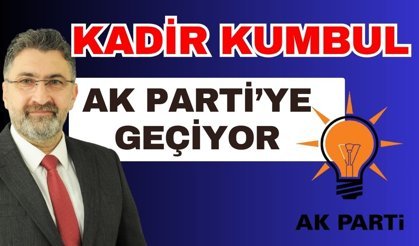 Serik Belediye Başkanı Kadir Kumbul AK Parti’ye geçiyor