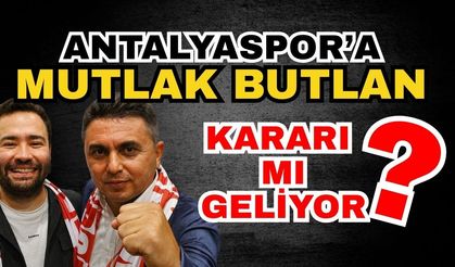 Antalyaspor’a mutlak butlan kararı mı geliyor?