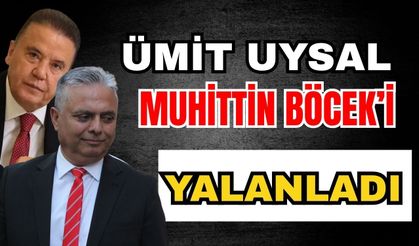 Ümit Uysal Muhittin Böcek'i yalanladı