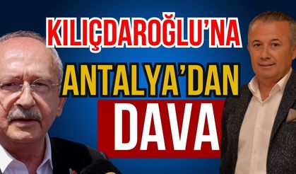 Kılıçdaroğlu’na Antalya’dan dava
