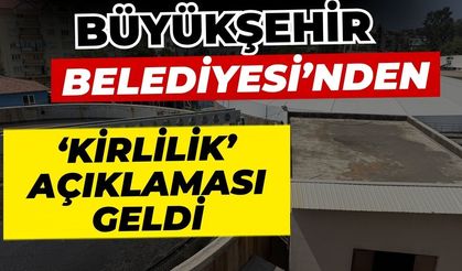 Antalya Büyükşehir Belediyesi’nden ‘Kirlilik’ açıklaması geldi