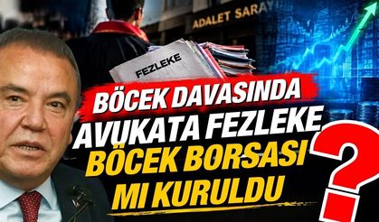 Muhittin Böcek davasında avukata fezleke… Böcek Borsası mı kuruldu?