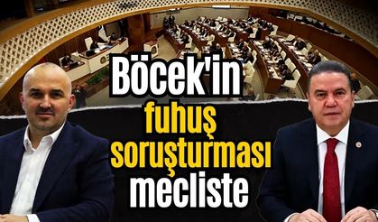 Böcek’in fuhuş soruşturması Büyükşehir meclisinde