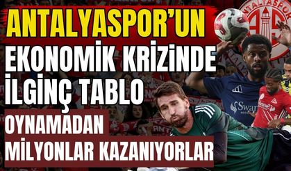 Antalyaspor’un ekonomik krizinde ilginç tablo! Oynamadan milyonlar kazanıyorlar