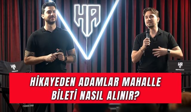 Hikayeden Adamlar Mahalle Bilet Nasıl Alınır? Program Nerede Çekiliyor?