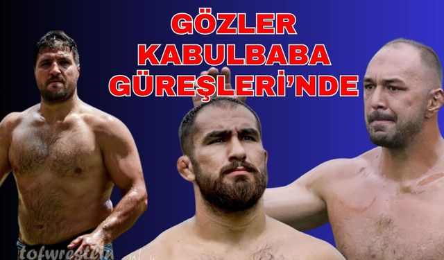 2025 Kabulbaba Yağlı Güreşleri canlı yayın var mı? Hangi kanalda yayınlanacak?