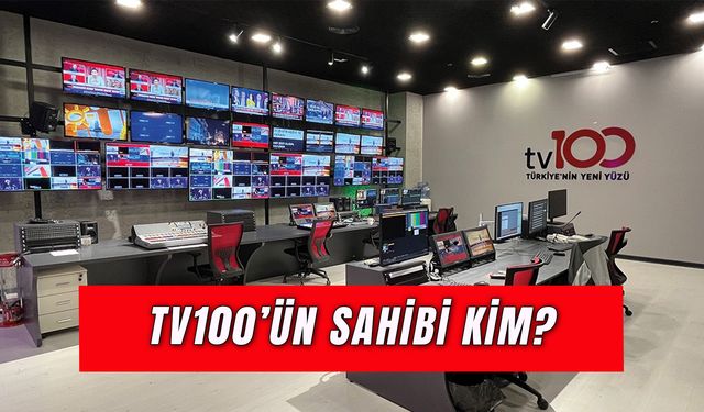 TV100 Kimin? Sahibinin Eşi Kim?