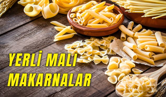 Yerli Malı Makarnalar: Boykot Listesinde Olmayan Makarna Markaları!