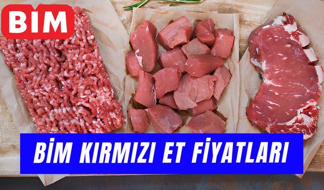 Bim Kırmızı Et Fiyatları 2025: Güncel Kuşbaşı ve Kıyma Fiyatı