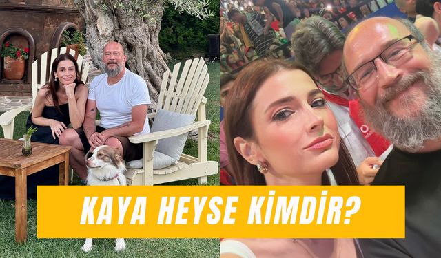Kaya Heyse Kimdir? Sine Çakır Heyse’nin Eşi Kaç Yaşında?