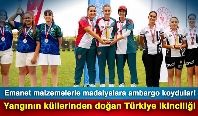 Emanet malzemelerle madalyalara ambargo koydular! Yangının küllerinden doğan Türkiye ikinciliği