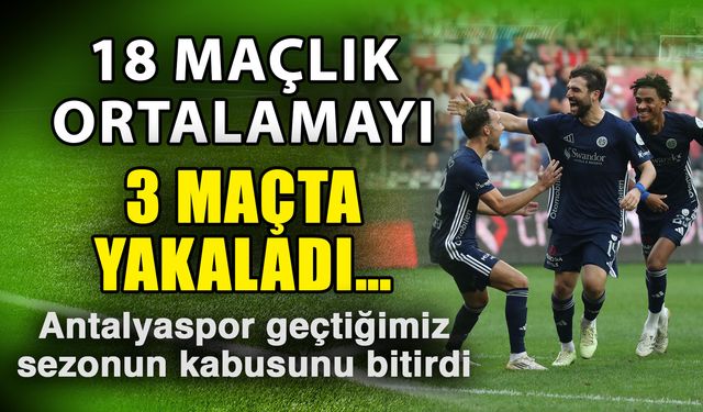 18 maçlık ortalamayı 3 maçta yakaladı…  Antalyaspor geçtiğimiz sezonun kabusunu bitirdi