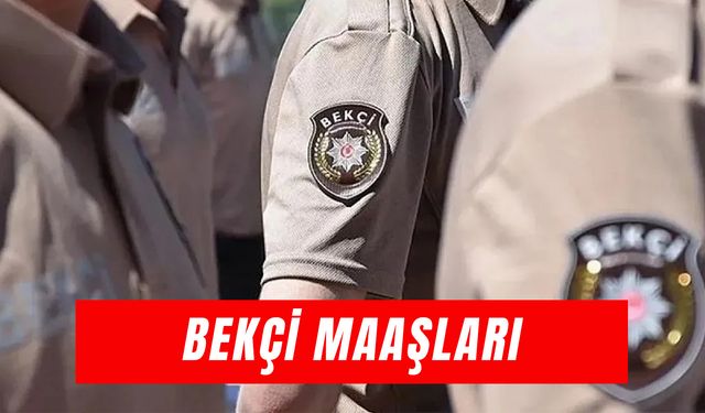 Bekçi Maaşları 2025: Son Dönemin Gözde Mesleği!