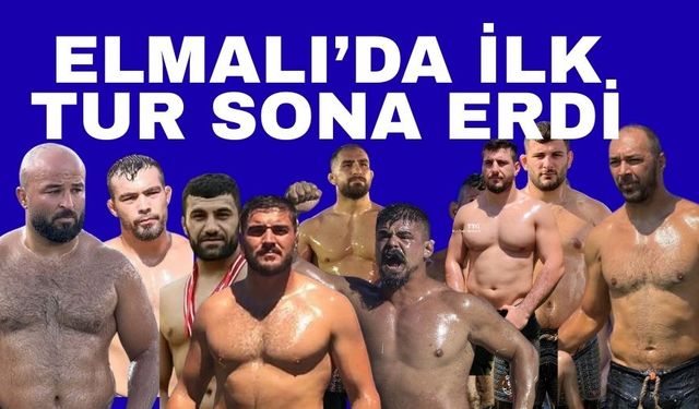 Elmalı Yağlı Güreşleri’nde ilk tur sona erdi… İkinci tura hangi başpehlivanlar kaldı?