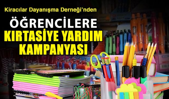 Kiracılar Dayanışma Derneği’nden öğrencilere kırtasiye yardım kampanyası