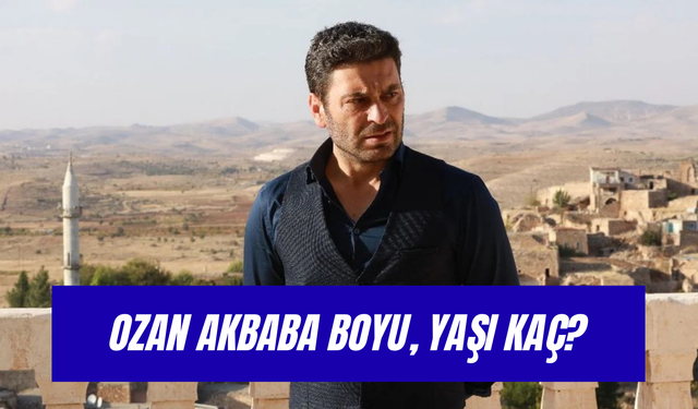 Ozan Akbaba Boyu, Yaşı... Uzak Şehir "Cihan" Hakkında Tüm Merak Edilenler!