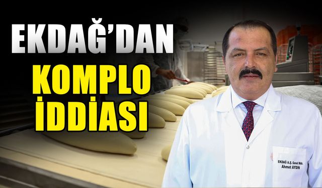 EKDAĞ’dan komplo iddiası