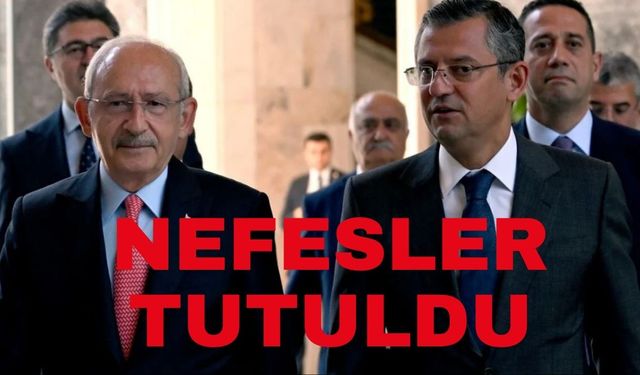 CHP’de nefesler tutuldu