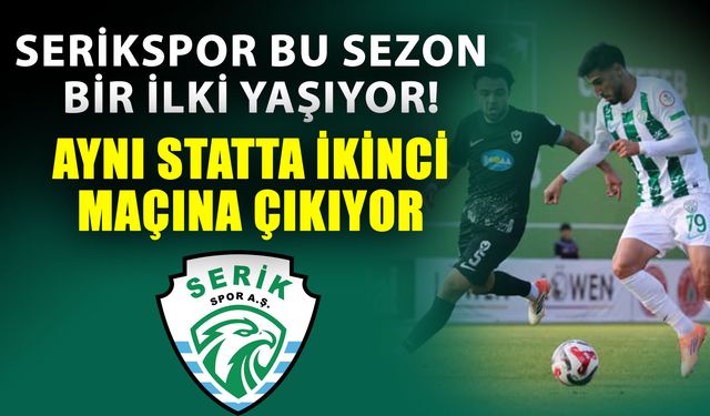 Serikspor bu sezon bir ilki yaşıyor! Aynı statta ikinci maçına çıkıyor