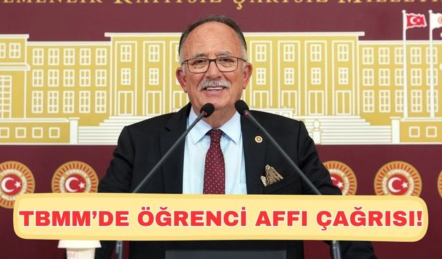 Antalya Milletvekili Şerafettin Kılıç'tan öğrenci affı çağrısı!