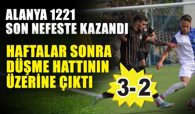 Alanya 1221 son nefeste kazandı 3-2