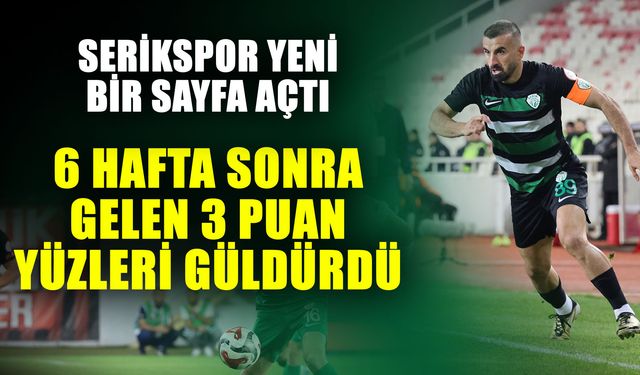 Serikspor yeni bir sayfa açtı
