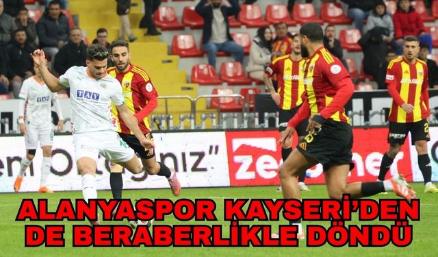 Alanyaspor Kayseri’den de beraberlikle döndü 0-0