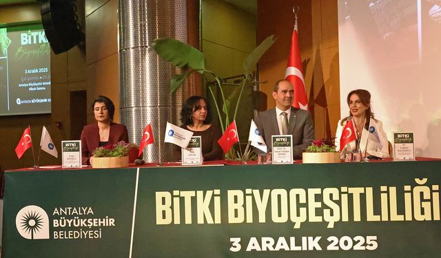 Büyükşehir’den ‘Bitki Biyoçeşitliliğinin Korunması’ Paneli