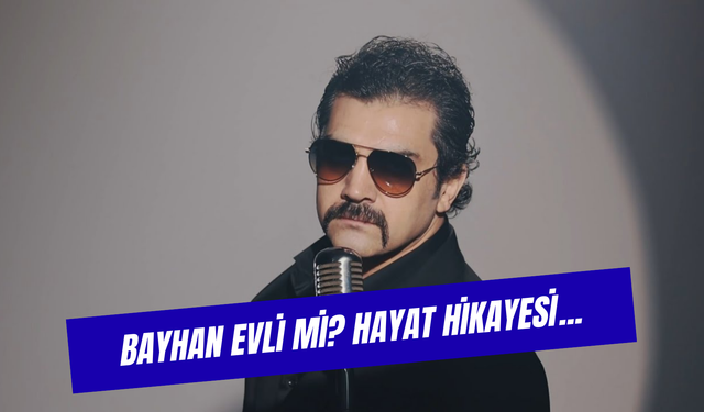 Bayhan Evli Mi? Kaç Yaşında? Popstar Bayhan’ın Hayat Hikâyesi
