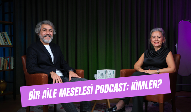 Bir Aile Meselesi Podcast Kimler? Serdar ve Zeynep Çankaya Kimdir?
