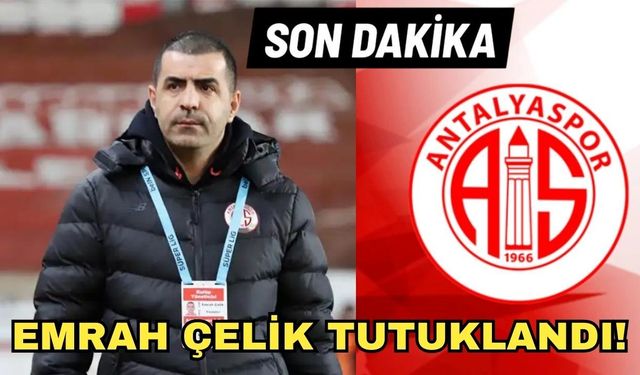 Emrah Çelik tutuklandı!