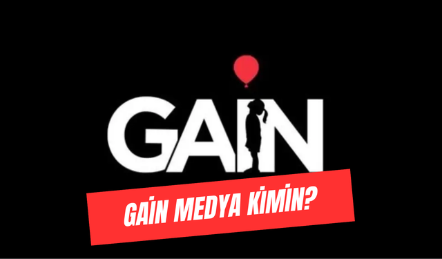 Gain Medya Kimin? Anahat Holding Sahibi Kim?