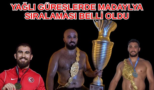 Antalyalı başpehlivan zirvede… Yağlı güreşlerde madalya sıralaması belli oldu… Sezonda hangi başpehlivan kaç madalya kazandı?