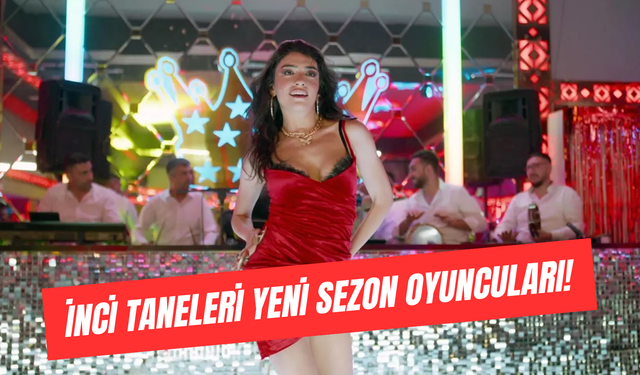 İnci Taneleri Yeni Sezon Oyuncuları Kimler? Ne Zaman Başlayacak?