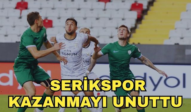 Serikspor kazanmayı unuttu 0-3