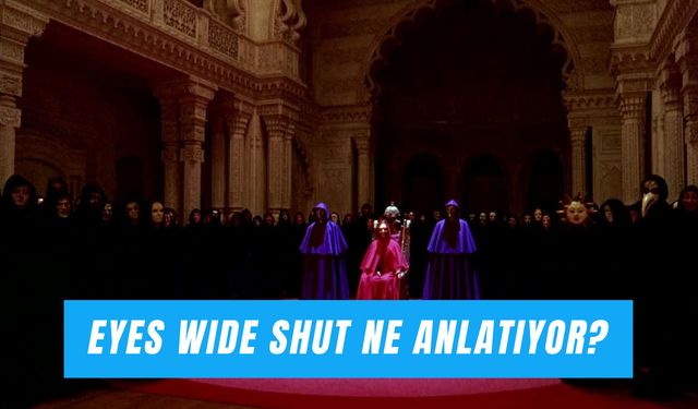 Eyes Wide Shut Filmi Epstein'ı Mı Anlatıyor? Yönetmenine Ne Oldu?