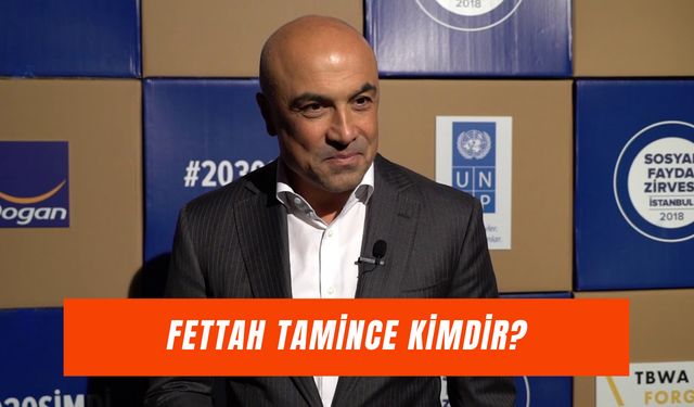 Rixos Otel Sahibi Kimdir? Fettah Tamince Serveti Ne Kadar?