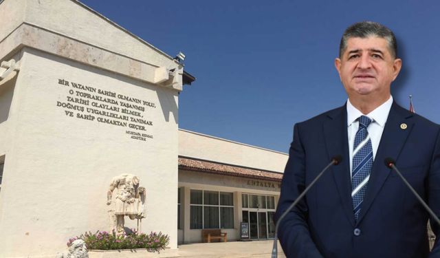 Antalya Müzesi için tarih verilmişti! Müzenin akıbeti belirsizliğini koruyor