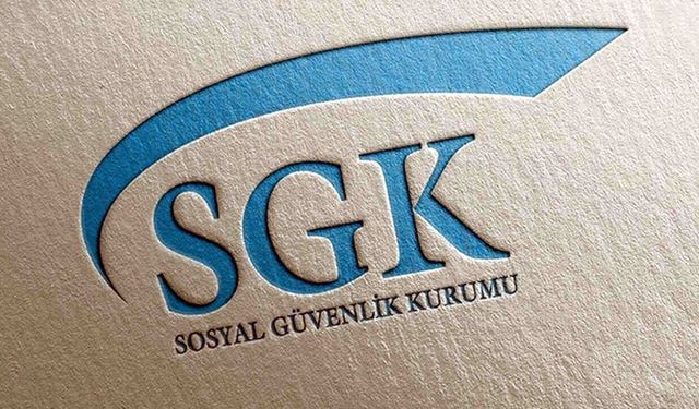 SOSYAL GÜVENLİK KURUMU'NDAN DUYURU