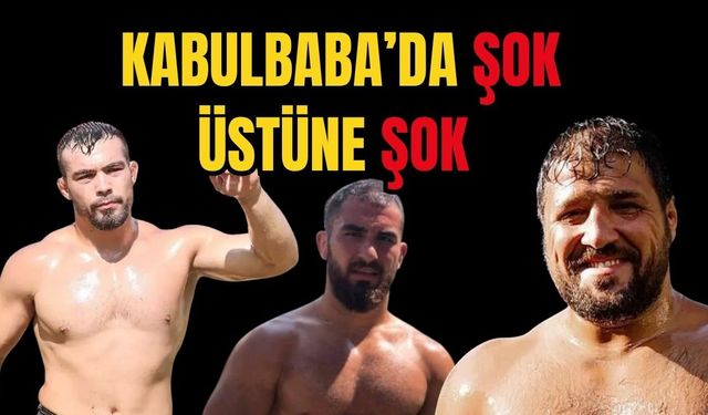 Kabulbaba’da şok üstüne şok… 2026 Kabulbaba Yağlı Güreşleri’nde yarı finalistleri belli oldu.