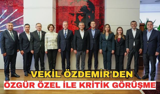 Vekil Özdemir'den CHP Genel Merkezi'nde Özgür Özel ile kritik görüşme