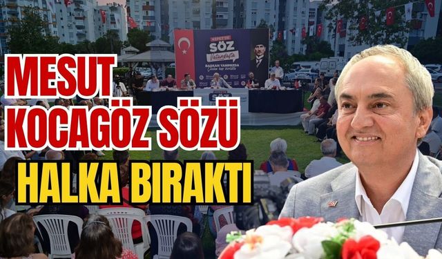 Mesut Kocagöz sözü halka bıraktı