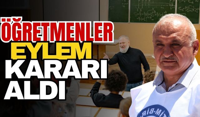 Öğretmenler eylem kararı aldı