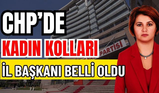 CHP Antalya kadın Kolları İl Başkanı belli oldu