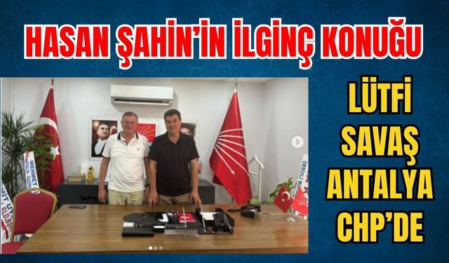 Hatay eski Başkanı Lütfü Savaş’tan CHP’nin yeni İl başkanına ziyaret