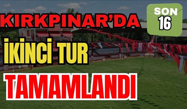 Kırkpınar’da ikinci tur tamamlandı, son 16 belli oldu