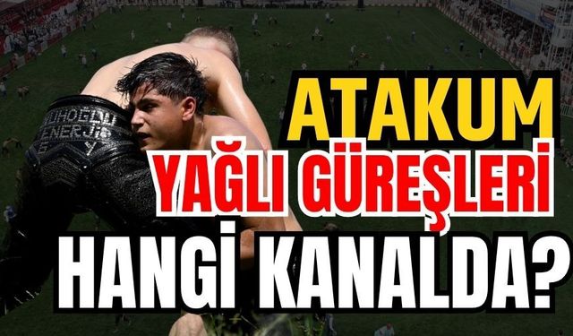 Atakum yağlı güreşleri hangi kanalda?