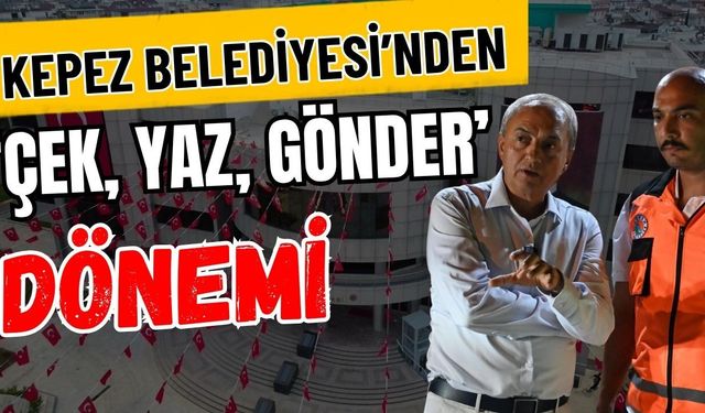 Kepez Belediyesi’nden ‘Çek, Yaz, Gönder’ dönemi