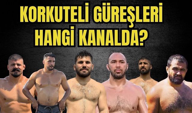 2026 Korkuteli Yağlı Güreşleri hangi kanalda?