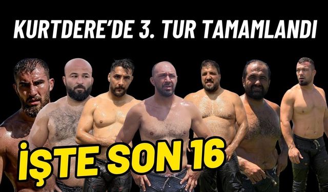 Kurtdereli'de sürpriz yok... Üçüncü tur sonuçlandı